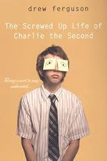 Screwed Up Life of Charlie The Second