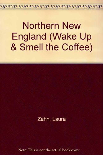 Wake Up and Smell the Coffee: Northern New England Edition (Wake Up & Smell the Coffee)