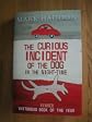 THE CURIOUS INCIDENT OF THE DOG IN THE NIGHT-TIME