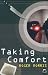 Taking Comfort (MacMillan New Writing)