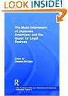The Mass Internment of Japanese Americans and the Quest for Legal Redress (Asian Americans and the Law: Historical and Contemporary Perspectives)