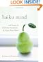 Haiku Mind: 108 Poems to Cultivate Awareness and Open Your Heart