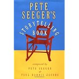 Pete Seeger's Storytelling Book ~ Pete Seeger