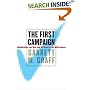 The First Campaign: Globalization, the Web, and the Race for the White House