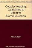 Couples arguing : guidelines to effective communication