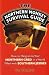 The Northern Monkey Survival Guide: How to Hold on to Your Northern Cred in a World Filled with Southern Jessies