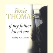 If My Father Loved Me | [Rosie Thomas]