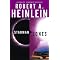 My Favorite Robert A. Heinlein Stories!