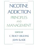 Nicotine Addiction: Principles and Management