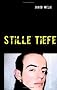 Stille Tiefe: Gedichte und Gedanken