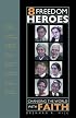 8 Freedom Heroes: Changing the World With Faith