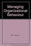 Managing organizational behavior