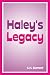 Search : Haley's Legacy