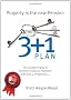 The 3 + 1 Plan: The Insider's Way to Achieve Financial Freedom with Just 4 Properties