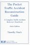 The Pocket Traffic Accident Reconstruction Guide, Sixth Edition