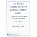 The Pocket Traffic Accident Reconstruction Guide, Sixth Edition