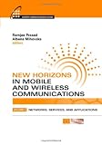 New Horizons in Mobile and Wireless Communications: Networks, Services and Applications v. 2 (Artech House Universal Personal Communications)