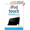 The IPod Touch Pocket Guide