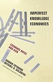 Imperfect Knowledge Economics: Exchange Rates and Risk