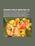 Orang Hidup Berusia 30: Fernando Alonso, Felipe Massa, Heikki Kovalainen, Adriana Lima, Alena, Vitantonio Liuzzi, Andrei Arshavin