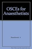 OSCEs for anaesthetists