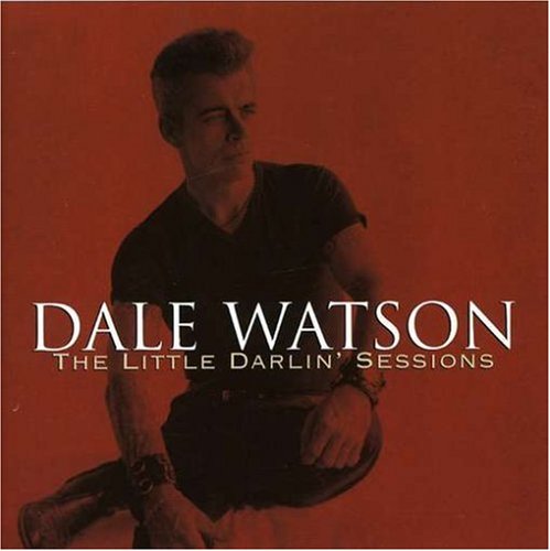 Dale Watson - Little Darlin