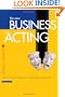 The New Business of Acting: How to Build a Career in a Changing Landscape