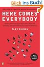 Here Comes Everybody...