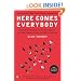 Here Comes Everybody: The Power of Organizing Without Organizations