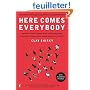 Here Comes Everybody: The Power of Organizing Without Organizations