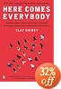 Here Comes Everybody: The Power of Organizing Without Organizations
