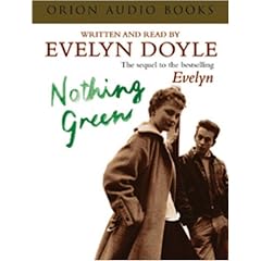 Nothing Green (Tape): The Sequel to the Bestselling 'Evelyn'