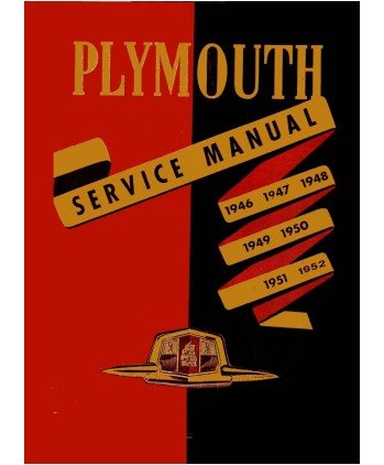 1946 1949 1950 1951 1952 PLYMOUTH Service Manual Book