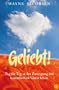 Geliebt!