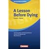 Cornelsen Senior English Library - Fiction: Ab 11. Schuljahr - A Lesson Before Dying: Interpretationshilfe: Inhaltsangaben und Interpretationen - Themen und Wortschatz - Musterklausur