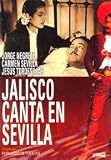Jalisco Canta En Sevilla