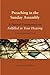 Preaching in the Sunday Assembly: A Pastoral Commentary on Fulfilled in Your Hearing