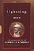 Lightning Man: The Accursed Life Of Samuel F.b. Morse