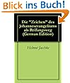 Die "Zeichen" des Johannesevangeliums als Reifungsweg