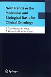 New Trends in the Molecular and Biological Basis for Clinical Oncology tetsuhiko
