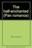 The half-enchanted