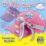Creativity For Kids Crafty Caps
