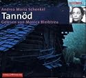 Tann&ouml;d, 3 Audio-CDs. Von Schenkel,