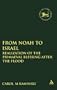 From Noah to Israel: Realization of the Primaeval Blessing After the Flood (Library Hebrew Bible/Old Testament Studies)
