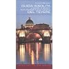 Guida insolita ai misteri, ai segreti, alle leggende e alle curiosit� del Tevere