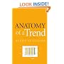 Anatomy of a Trend