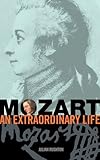 Mozart : an extraordinary life