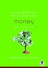 What You Didn't Learn from Your Parents About Money: A Guide to A Pricey Subject (What You Didn't Learn from Your Parents about)
