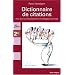 Dictionnaire de citations : Pour servir au divertissement et � l'intelligence du temps