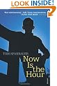 Now Is the Hour